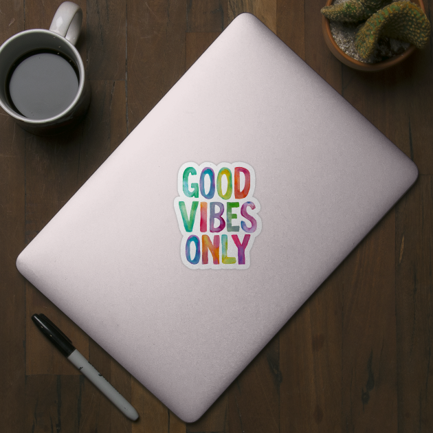 Good Vibes Only by MotivatedType